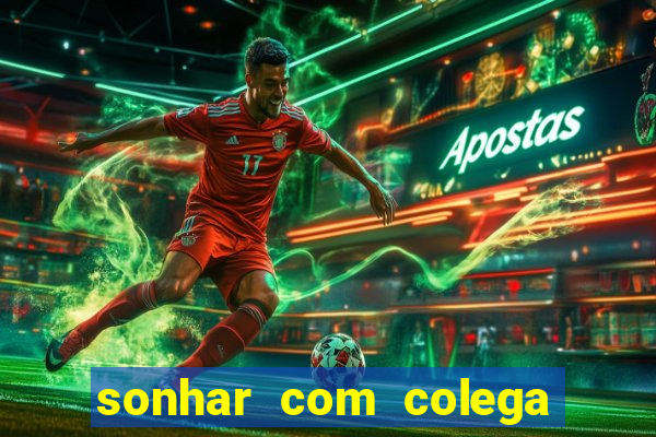 sonhar com colega de trabalho jogo do bicho